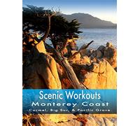 Scenic Workouts Monterey Coast - Carmel, Big Sur & Pacific Grove