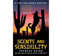 Scents and Sensibility: A Chet and Bernie Mystery: 8 (The Chet and Bernie Mystery Series)
