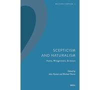 Scepticism and Naturalism: Hume, Wittgenstein, Strawson: 6 (Brill Studies in Skepticism, 6)