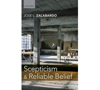 Scepticism and Reliable Belief