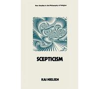 Scepticism by Nielsen, Kai New 9781349007356 Fast Free Shipping<-