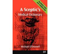 Sceptic's Medical Dictionary