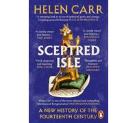 Sceptred Isle : A new history of the fourteenth century
