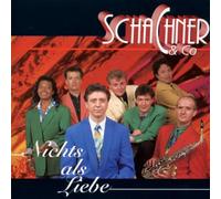 Schachner & Co. - Nichts Als Liebe