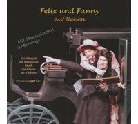 Schade/Leluschko/Emsland Ensemble - Felix und Fanny auf Reisen