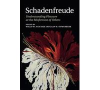 Schadenfreude: Understanding Pleasure at the Misfortune of Others