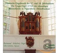 Raimund Schaecher & Silke Schebitz – Fränkische Orgelmusik (Crapp-Orgel Klos) – CD