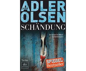 Schändung: Der zweite Fall für Carl Mørck, Sonderdezernat Q - Thriller