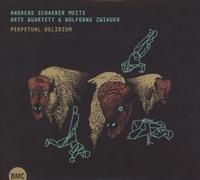 SCHAERER ANDREAS MEETS ARTE QUARTETT & WOLFGANG ZWIAUER - PERPETUAL DELIRIUM (2 CD)