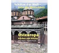 Schätze der Welt - Osteuropa: Kirchen und Klöster