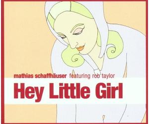 Schaffhaeus - Hey Little Girl
