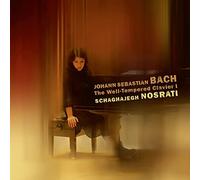Schaghajegh Nosrati - Bach: The Well-Tempered Clavier, Vol. I