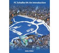 Schalke 04: An introduction