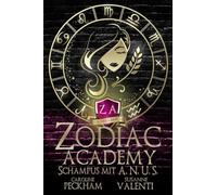 Schampus mit A. N. U. S: 5.5 (Zodiac Academy)