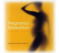 Schardt, Dana - Pregnancy Relaxation: A Guide to Peaceful Beginnings