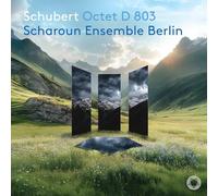 Scharoun Ensemble Berlin - Schubert: Octet, D 803