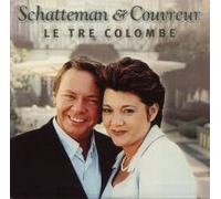 Schatteman & Couvreur - Le tre colombe [Single-CD]