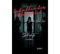 Schatten der Wahrheit - Die erste Tür: Fälle der Eva Lorenz: 1 (Schatten der Wahrheit - Fälle der Eva Lorenz)