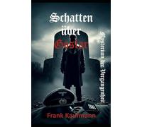 Schatten über Goslar: Mysterium der Vergangenheit