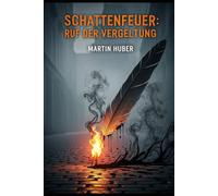 Schattenfeuer: Ruf der Vergeltung: 5 (Die Chroniken von Eldergrove)