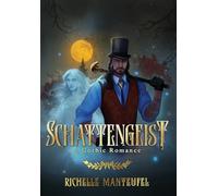 Schattengeist: A Gothic Romance: 2 (The Witch and the Ringmaster)