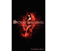 Schattenjuwel: Das Herz von Elowia: 1