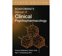 Schatzberg's Manual of Clinical Psychopharmacology