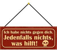 Schatzmix Quote Ich Habe Nothing Against You Metal Sign 27 x 10 cm with Cord Tin Sign Multi-Coloured 27 x 10 cm