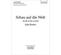 Schau auf die Welt (Look at the world): Vocal score