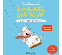 Schaukel das Schaf - Ein Mitmachbuch zum Schütteln, Schaukeln, Pusten, Klopfen und sehen, was dann passiert. Von 2 bis 4 Jahren: Vom Bestsellerautor (Schüttel den Apfelbaum)
