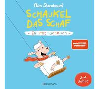 Schaukel das Schaf - Ein Mitmachbuch zum Schütteln, Schaukeln, Pusten, Klopfen und sehen, was dann passiert. Von 2 bis 4 Jahren: Vom Bestsellerautor (Schüttel den Apfelbaum)