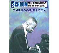Schaum Solo Piano Album Series: The Boogie Book (Schaum Solo Piano Album for the Young Student)