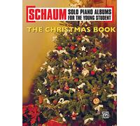 Schaum Solo Piano Album Series: The Christmas Book