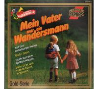 Schaumburger Märchensänger Rene Kollo Elbspatzen Sepp Viellechner Pat und Paul - Lieder zum beschwingten Wandern