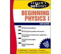 Schaum's Outline of Beginning Physics I: Mechanics and Heat