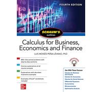 Schaum's Outline of Calculus for Business, Economics and Finance, Fourth Edition