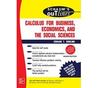 Schaum's Outline of Calculus for Business, Economics and the Social Sciences