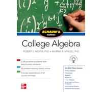 Schaum's Outline of College Algebra, Fifth Edition: (5th edition)