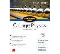 Schaum's Outline of College Physics, Twelfth Edition: (12th edition)