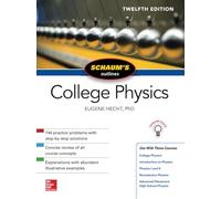 Schaum's Outline of College Physics, Twelfth Edition: (12th edition)