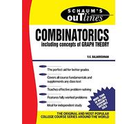 Schaum's Outline of Combinatorics: Including Concepts of Graph Theory (SCHAUMS' ENGINEERING)