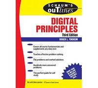 Schaum's Outline of Digital Principles (SCHAUMS' ENGINEERING)