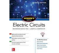 Schaum's Outline of Electric Circuits, Seventh Edition (SCHAUMS' ENGINEERING)