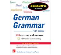 Schaum's Outline of German Grammar, 5th Edition (Schaum's Outlines)