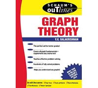 Schaum's Outline of Graph Theory: Including Hundreds of Solved Problems