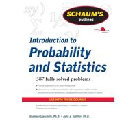 Schaum's Outline of Introduction to Probability and Statistics