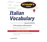 Schaum's Outline of Italian Vocabulary, Second Edition (Schaum's Outlines) (SCHAUMS' HUMANITIES SOC SCIENC)