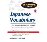 Schaum's Outline of Japanese Vocabulary (Schaum's Outline Series) (SCHAUMS' HUMANITIES SOC SCIENC)