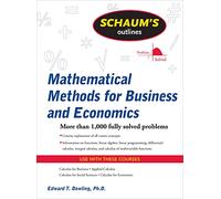 Schaum's Outline of Mathematical Methods for Business and Economics (Schaum's Outline Series)