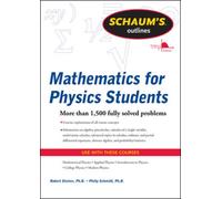 Schaum's Outline of Mathematics for Physics Students